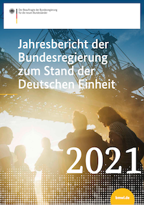 Jahresbericht der Bundesregierung zum Stand der Deutschen Einheit 2021