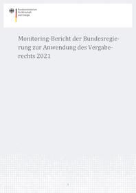 Cover des Monitoring-Bericht der Bundesregierung zur Anwendung des Vergaberechts 2021
