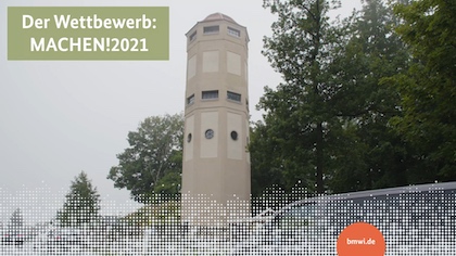 Wettbewerb MACHEN2021: Förderverein Rebesgrüner Wasserturm e.V.: „Kultur- und Begegnungszentrum am Wasserturm“ | Auerbach/Vogtland, Vogtlandkreis