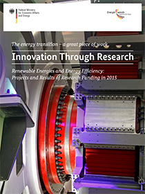 Cover of the publication Innovation Through Research - Renewable Energies and Energy Efficiency: Projects and Results of Research Funding in 2015